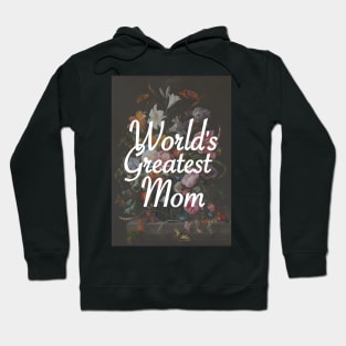 Mother's Day - World's Greatest Mom Hoodie